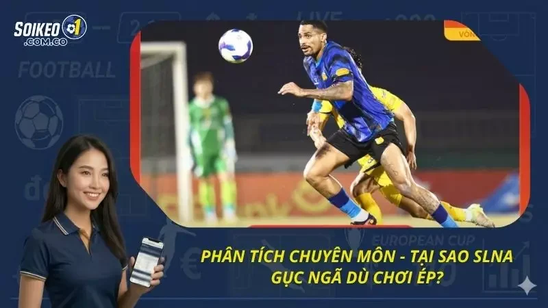 Phân tích từng diễn biến diễn ra của trận SLNA vs HAGL