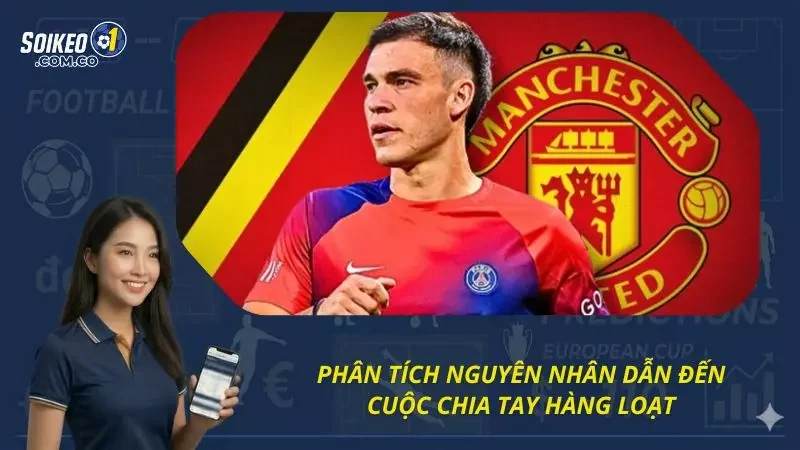 Nguyên nhân trực tiếp dẫn đến việc chia tay các cầu thủ này